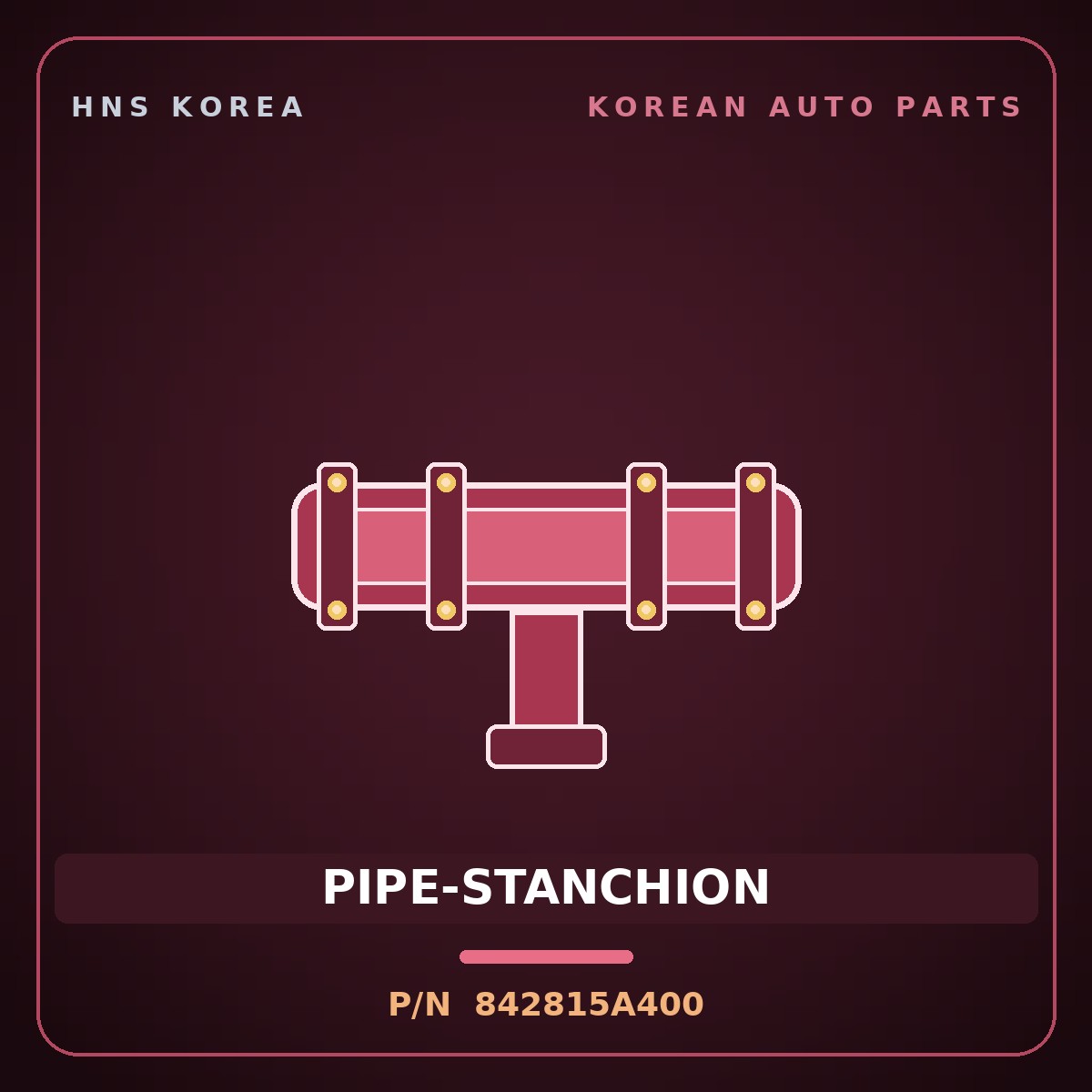 Genuine Mobis PIPE-STANCHION 842815A400 for County 2004 HNS Parts Korea