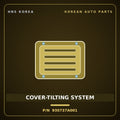 Genuine Mobis COVER-TILTING SYSTEM 930737A001 for 11-Ton Truck 1997 HNS Parts Korea