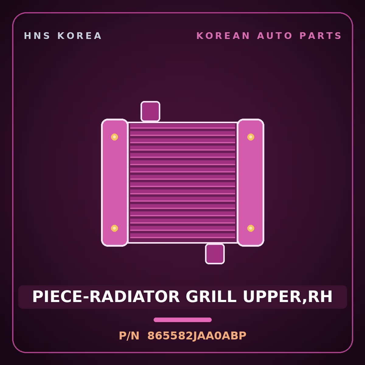 Genuine Mobis PIECE-RADIATOR GRILL UPPER,RH 865582JAA0ABP for Mohave 2020 HNS Parts Korea