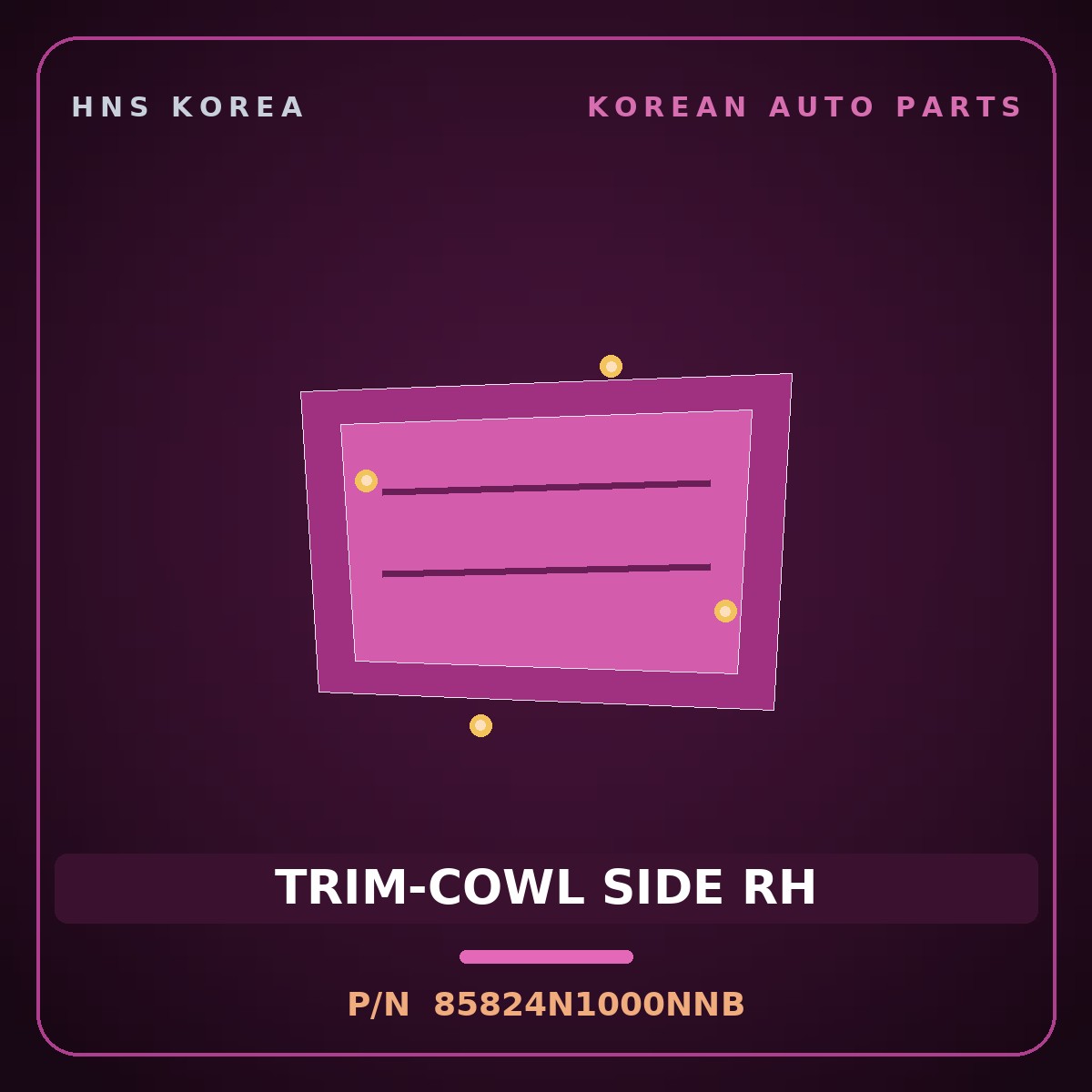 Genuine Mobis TRIM-COWL SIDE RH 85824N1000NNB for Grandeur 2023 HNS Parts Korea
