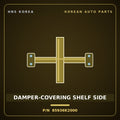 Genuine Mobis DAMPER-COVERING SHELF SIDE 85936K2000 for Casper 2019 HNS Parts Korea