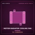 Genuine Mobis MOTOR-RADIATOR COOLING FAN 253862M250 for Genesis Coupe 2008 HNS Parts Korea