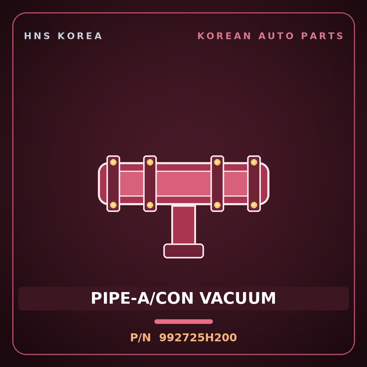 Genuine Mobis PIPE-A/CON VACUUM 992725H200 for Mighty 1998 HNS Parts Korea