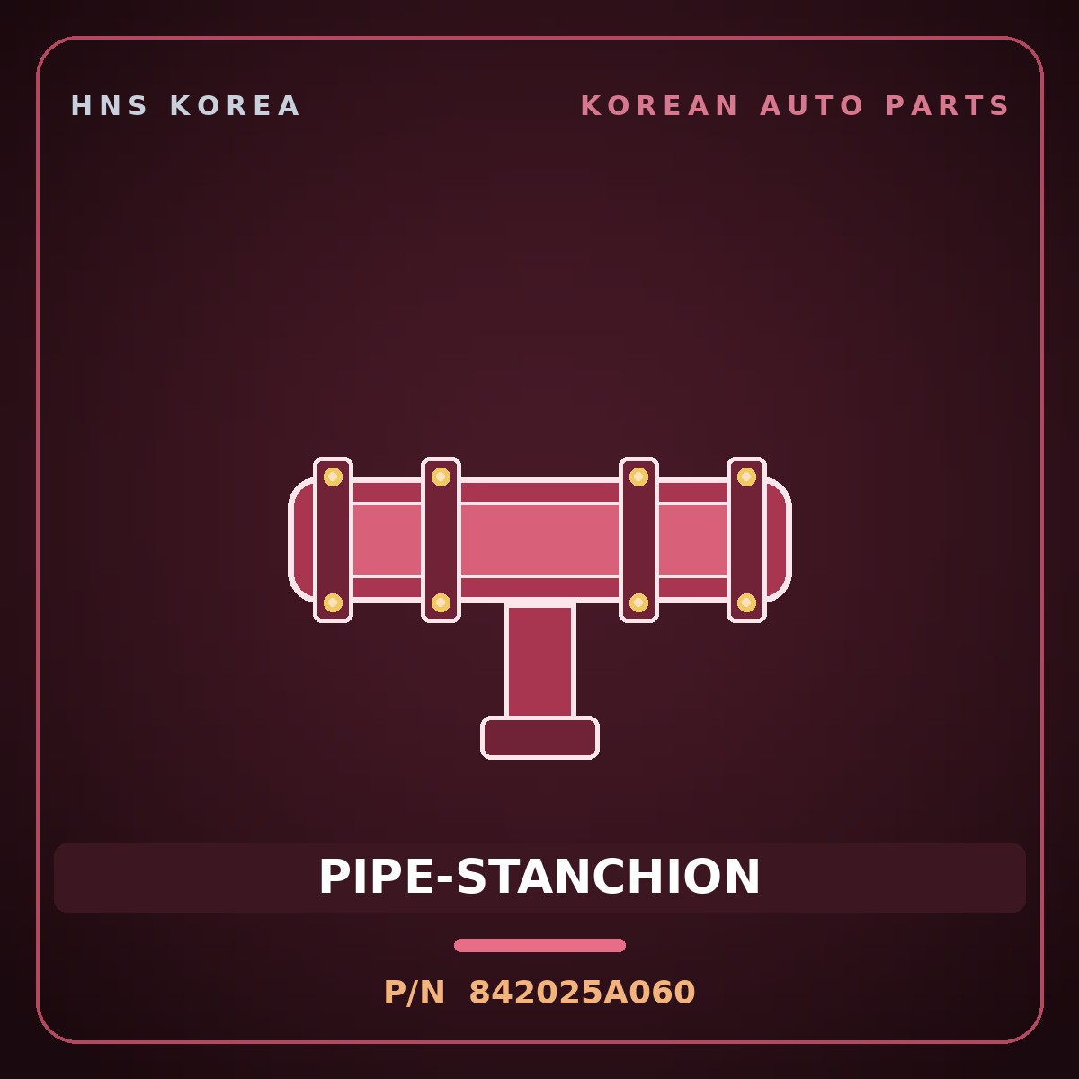 Genuine Mobis PIPE-STANCHION 842025A060 for County 1998 HNS Parts Korea