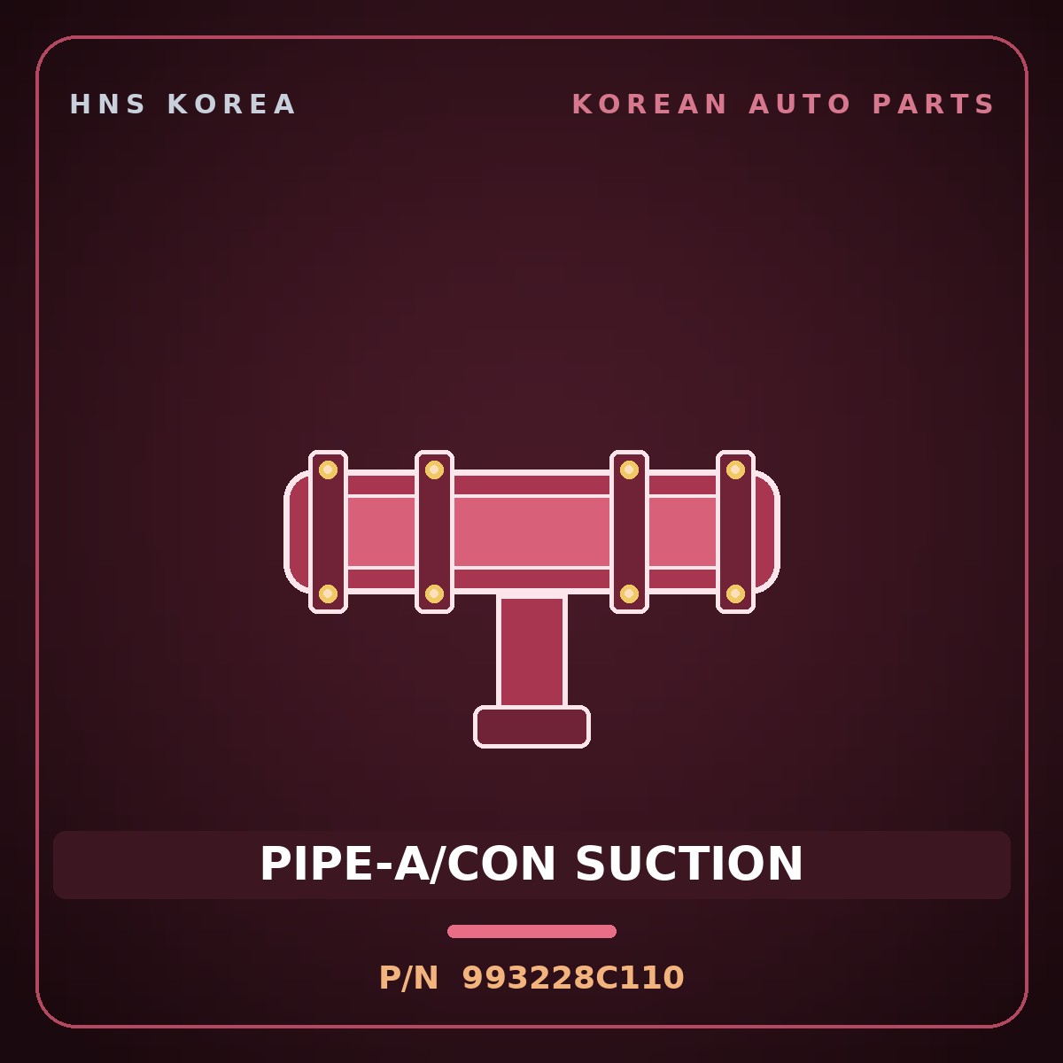 Genuine Mobis PIPE-A/CON SUCTION 993228C110 for Aero City 2003 HNS Parts Korea