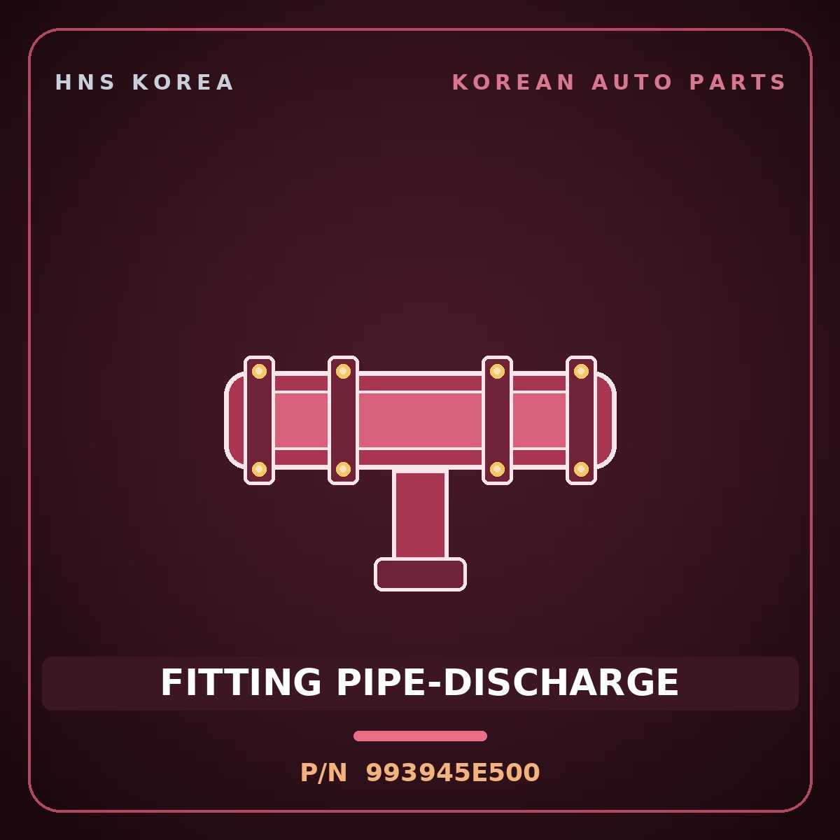 Genuine Mobis FITTING PIPE-DISCHARGE 993945E500 for Global 900 2003 HNS Parts Korea