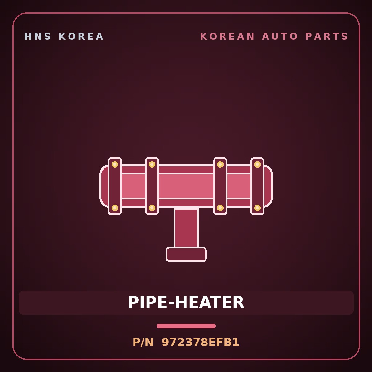 Genuine Mobis PIPE-HEATER 972378EFB1 for Universe 2019 HNS Parts Korea