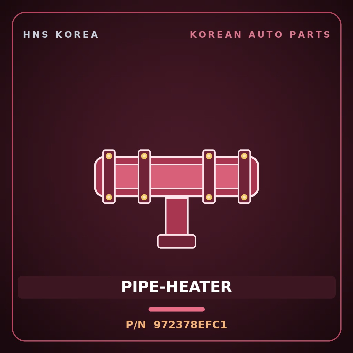 Genuine Mobis PIPE-HEATER 972378EFC1 for Universe 2019 HNS Parts Korea