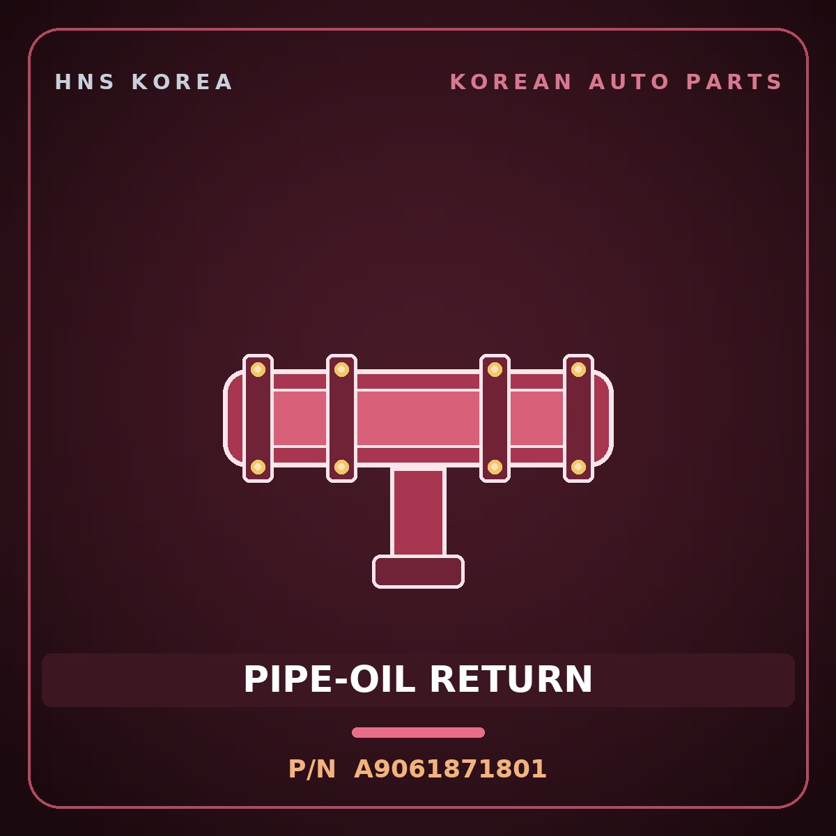 Genuine Mobis PIPE-OIL RETURN A9061871801 for Global 900 2003 HNS Parts Korea