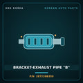 Genuine Mobis BRACKET-EXHAUST PIPE "B" 287226B350 for Mega Truck 2004 HNS Parts Korea