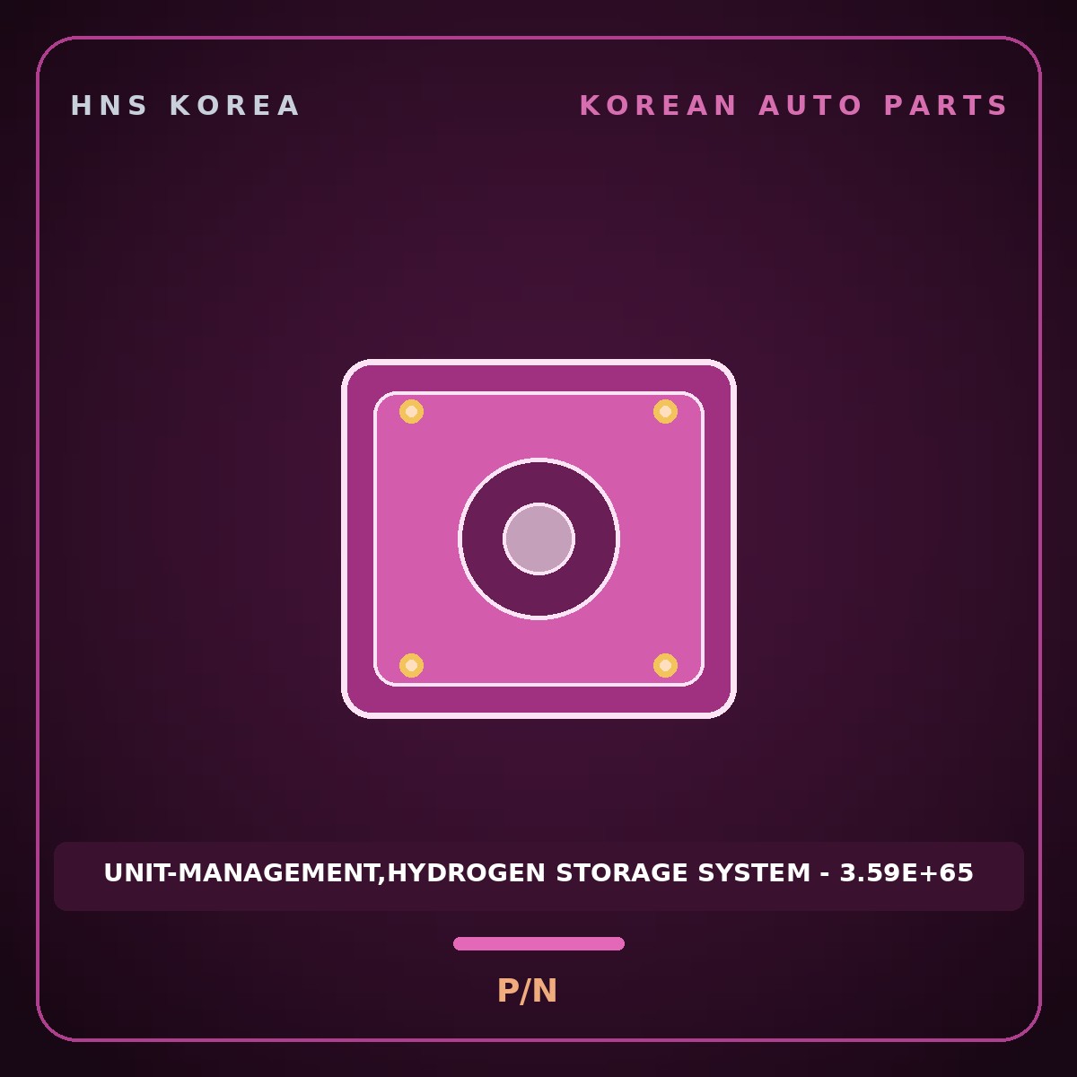 Genuine Mobis UNIT-MANAGEMENT,HYDROGEN STORAGE SYSTEM - 3.59E+65  for Universe 2019 HNS Parts Korea