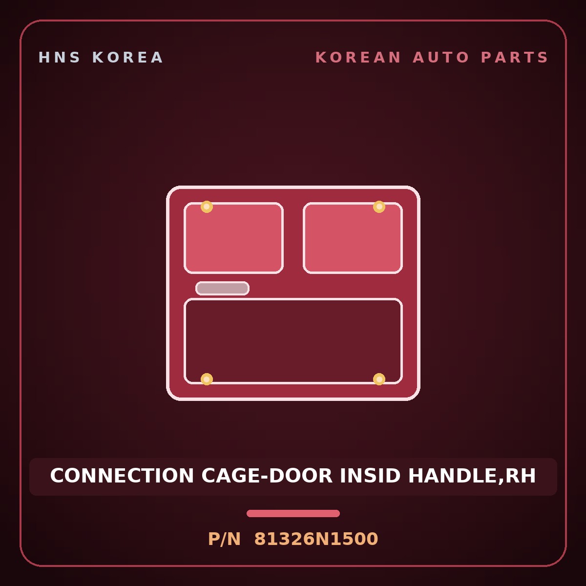Genuine Mobis CONNECTION CAGE-DOOR INSID HANDLE,RH 81326N1500 for Grandeur 2026 HNS Parts Korea