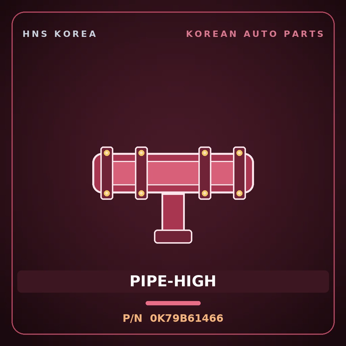 Genuine Mobis PIPE-HIGH 0K79B61466 for Bongo 1996 HNS Parts Korea