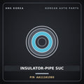Genuine Mobis INSULATOR-PIPE SUC AA11161593 for Towner 2000 HNS Parts Korea