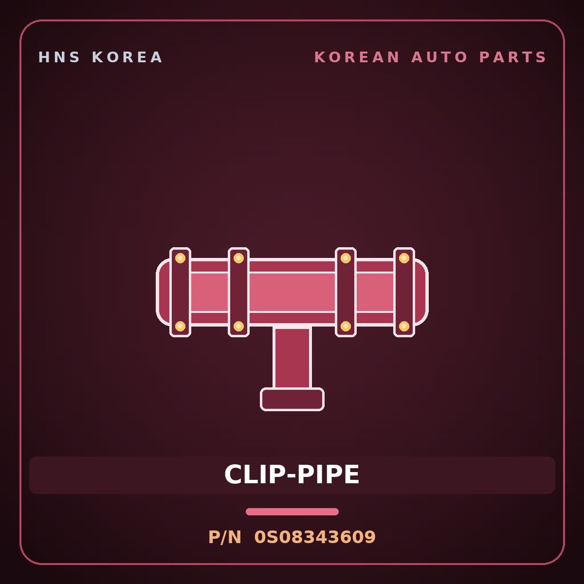 Genuine Mobis CLIP-PIPE 0S08343609 for Bongo 1996 HNS Parts Korea