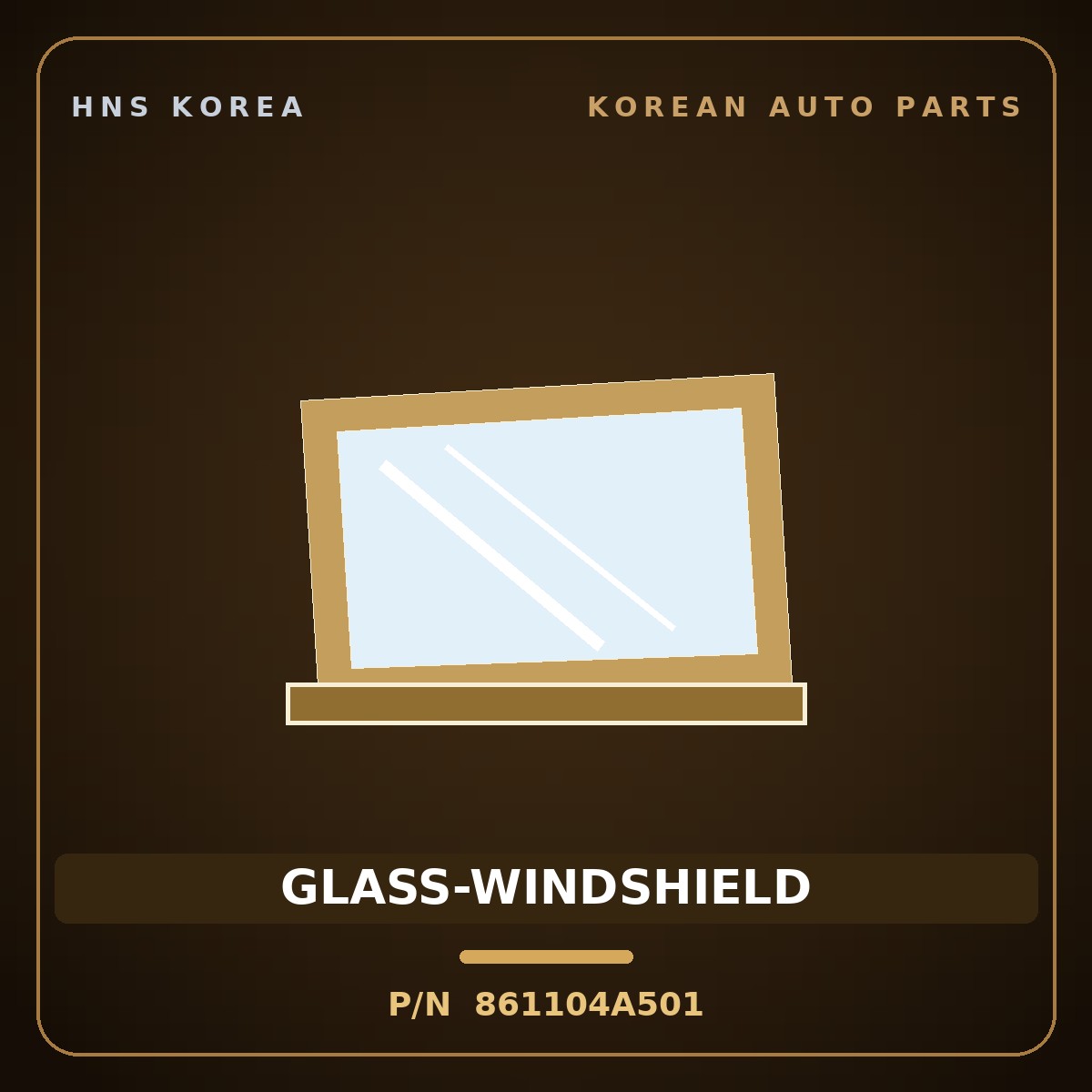 Genuine Mobis GLASS-WINDSHIELD 861104A501 for Starex 2004 HNS Parts Korea
