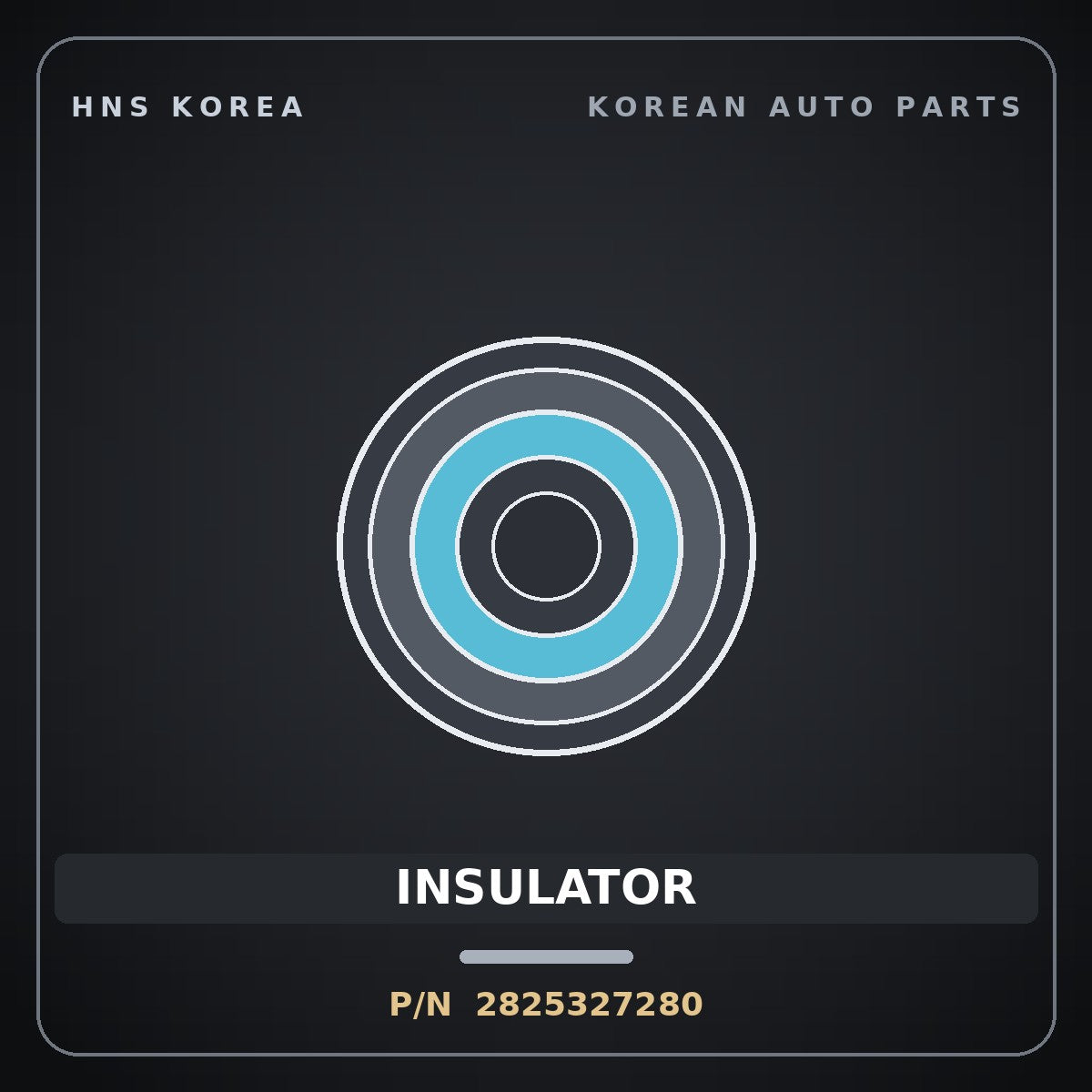 Genuine Mobis INSULATOR 2825327280 for Accent 2006 HNS Parts Korea
