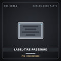 Genuine Mobis LABEL-TIRE PRESSURE 05203G5900 for Niro 2019 HNS Parts Korea