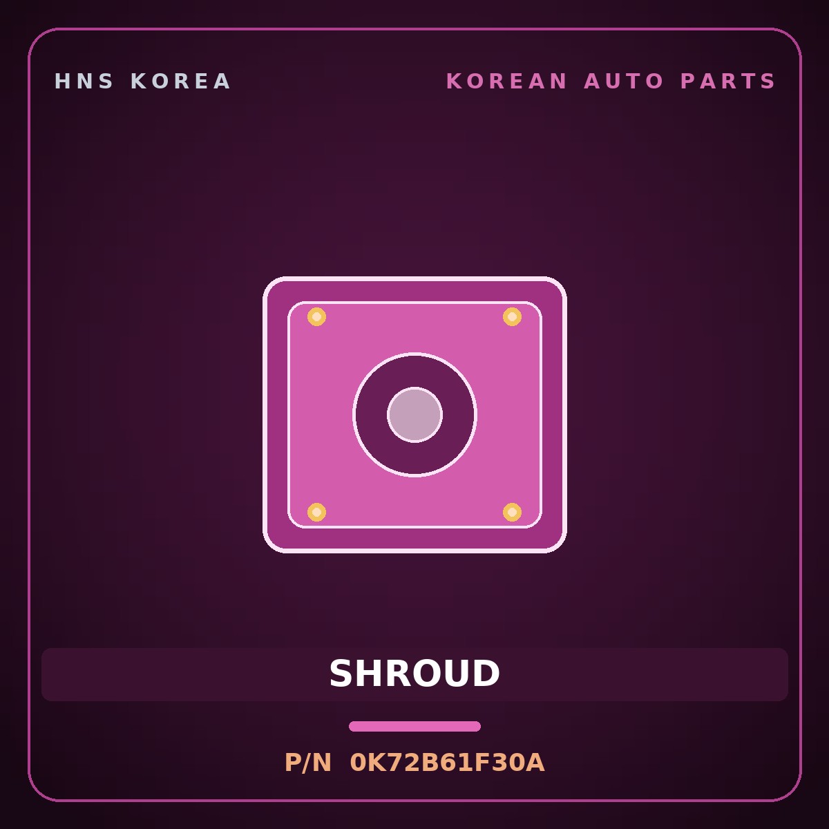 Genuine Mobis SHROUD 0K72B61F30A for Bongo 1996 HNS Parts Korea