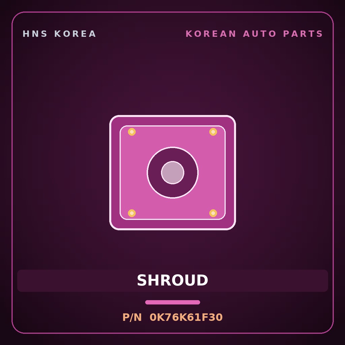 Genuine Mobis SHROUD 0K76K61F30 for Bongo 1996 HNS Parts Korea