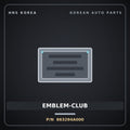 Genuine Mobis EMBLEM-CLUB 863294A000 for Grand Starex 1997 HNS Parts Korea