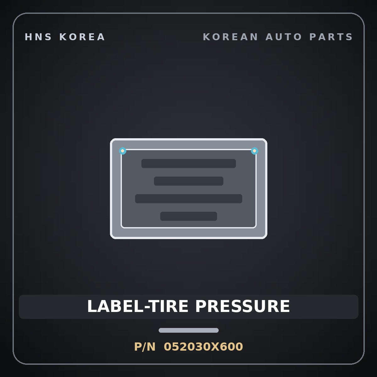 Genuine Mobis LABEL-TIRE PRESSURE 052030X600 for BlueOn 2011 HNS Parts Korea