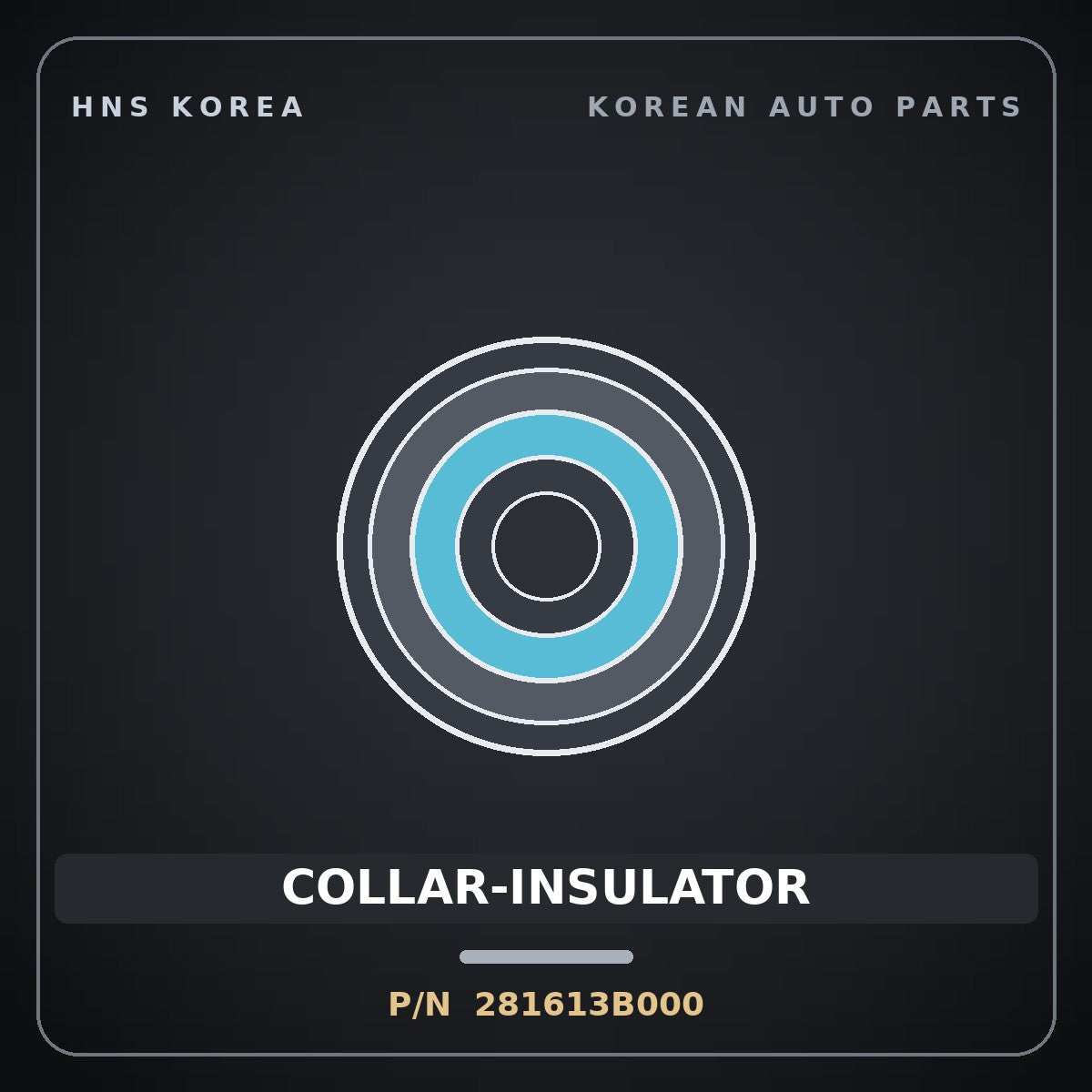 Genuine Mobis COLLAR-INSULATOR 281613B000 for Avante 1999 HNS Parts Korea