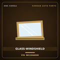 Genuine Mobis GLASS-WINDSHIELD 861104A500 for Libero 2006 HNS Parts Korea