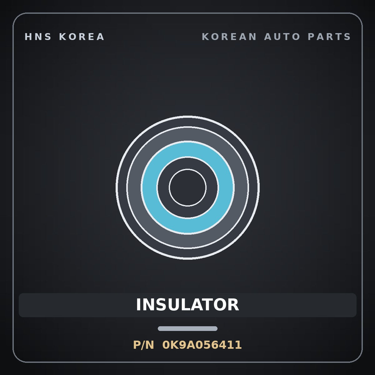 Genuine Mobis INSULATOR 0K9A056411 for Credos 1997 HNS Parts Korea
