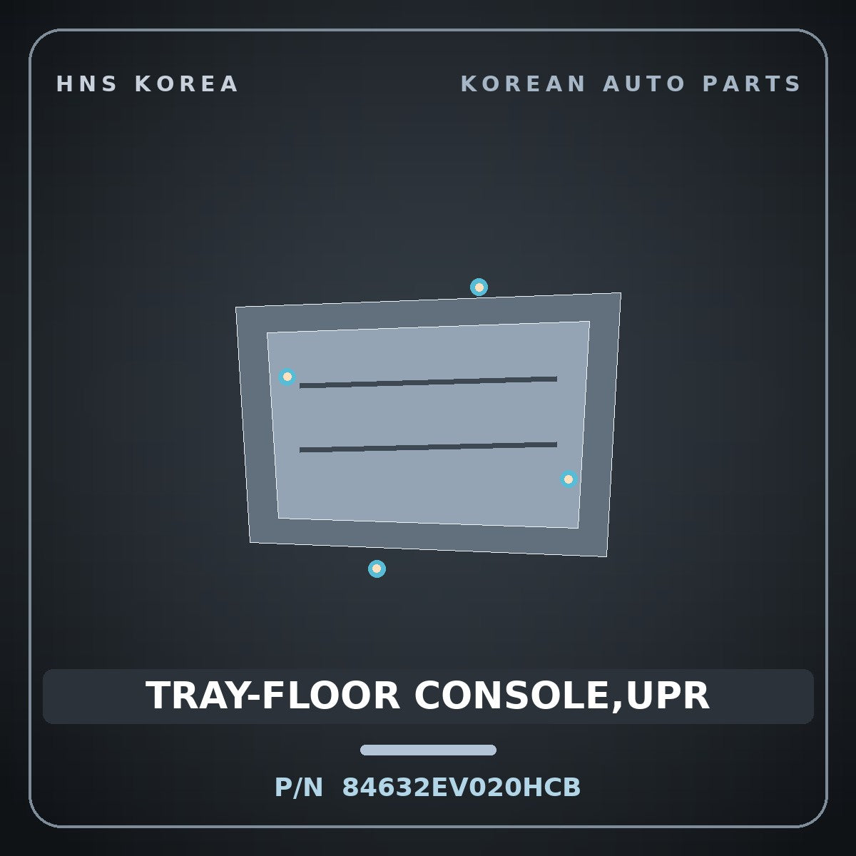 Genuine Mobis TRAY-FLOOR CONSOLE,UPR 84632EV020HCB for EV3 2024 HNS Parts Korea