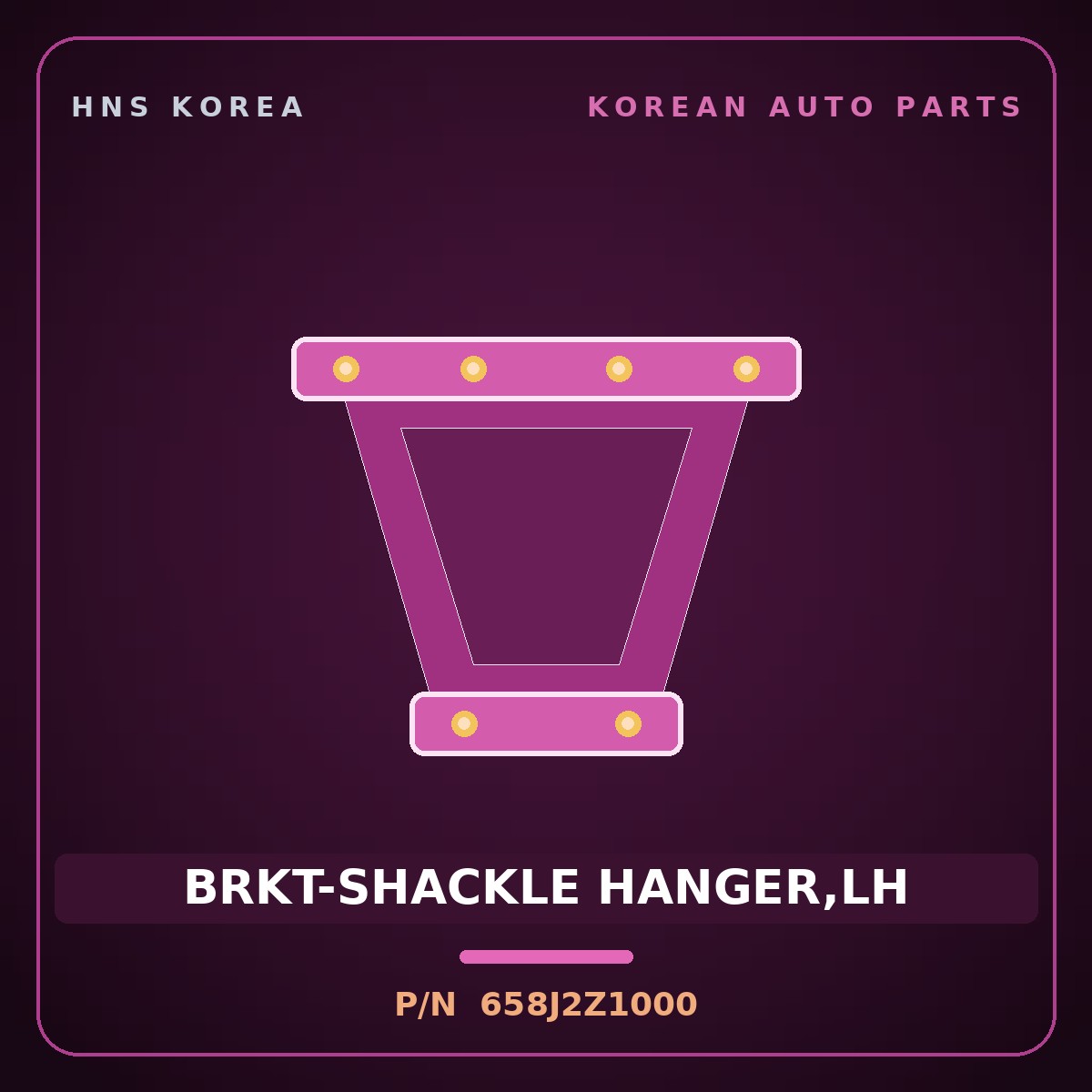 Genuine Mobis BRKT-SHACKLE HANGER,LH 658J2Z1000 for ST1 2023 HNS Parts Korea