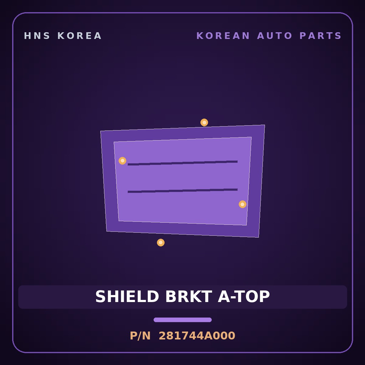 Genuine Mobis SHIELD BRKT A-TOP 281744A000 for Libero 2006 HNS Parts Korea