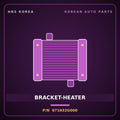 Genuine Mobis BRACKET-HEATER 971932G000 for ST1 2023 HNS Parts Korea