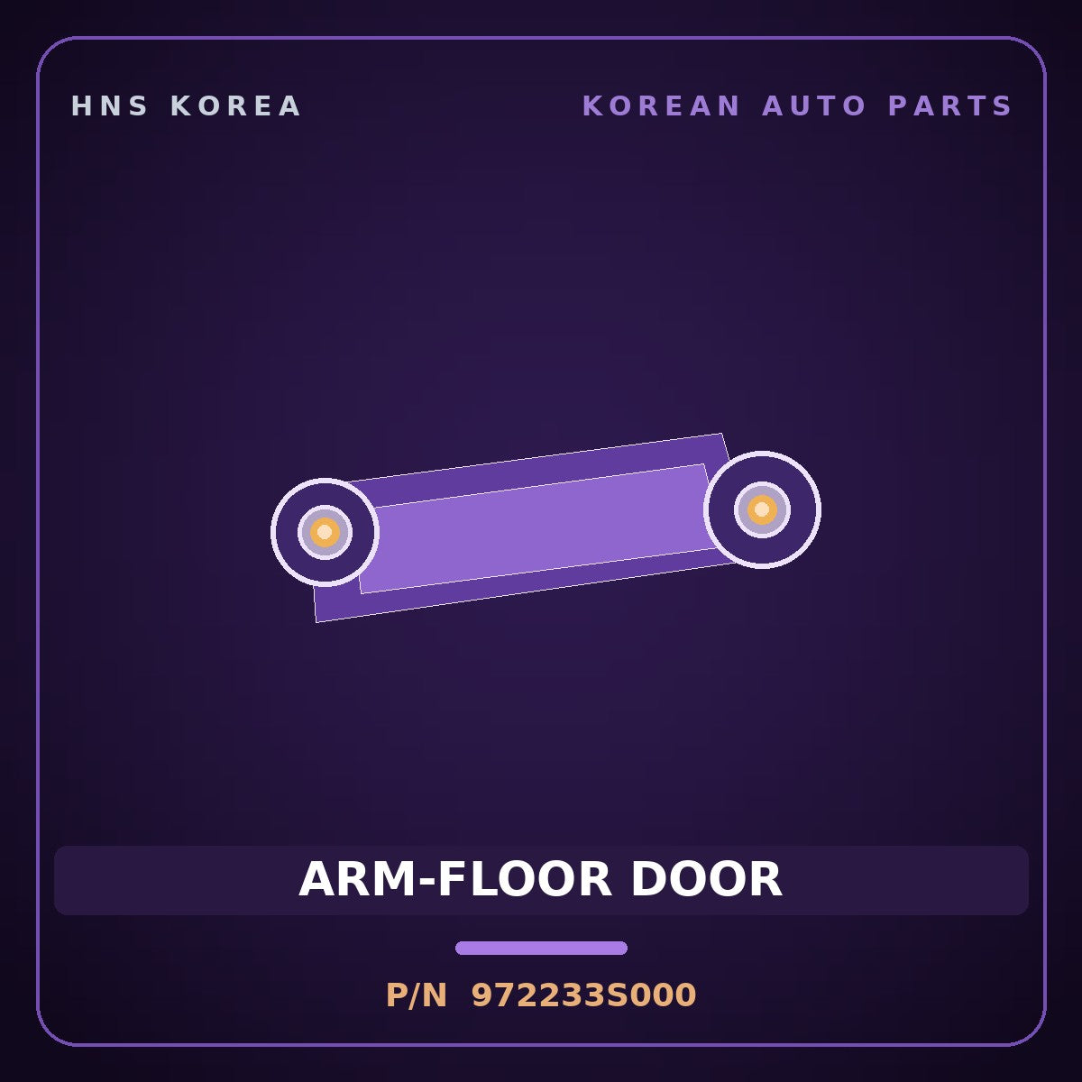 Genuine Mobis ARM-FLOOR DOOR 972233S000 for Aslan 2008 HNS Parts Korea