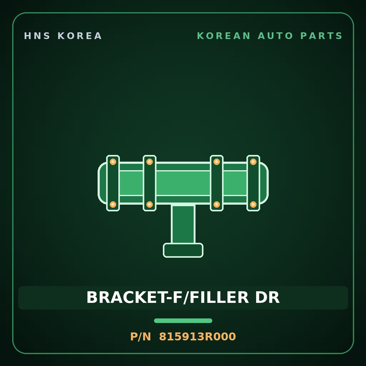 Genuine Mobis BRACKET-F/FILLER DR 815913R000 for Aslan 2011 HNS Parts Korea