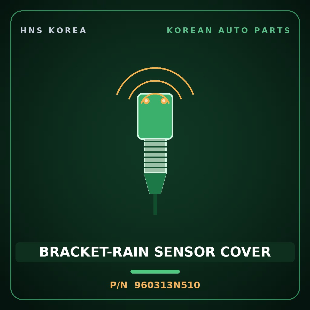 Genuine Mobis BRACKET-RAIN SENSOR COVER 960313N510 for G70 2015 HNS Parts Korea