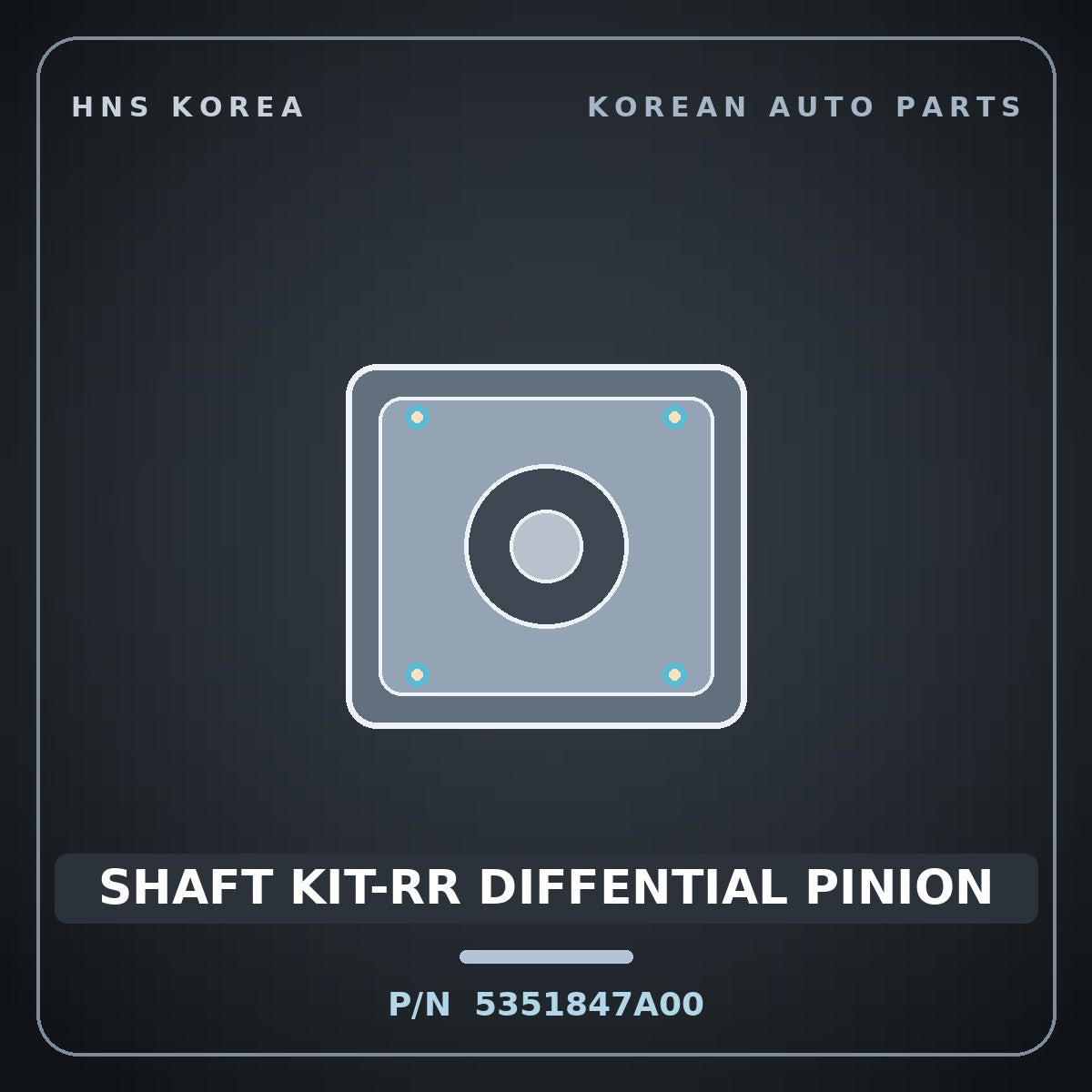 Genuine Mobis SHAFT KIT-RR DIFFENTIAL PINION 5351847A00 for Libero 2006 HNS Parts Korea