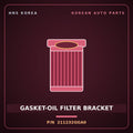 Genuine Mobis GASKET-OIL FILTER BRACKET 211232GGA0 for Avante 2017 HNS Parts Korea