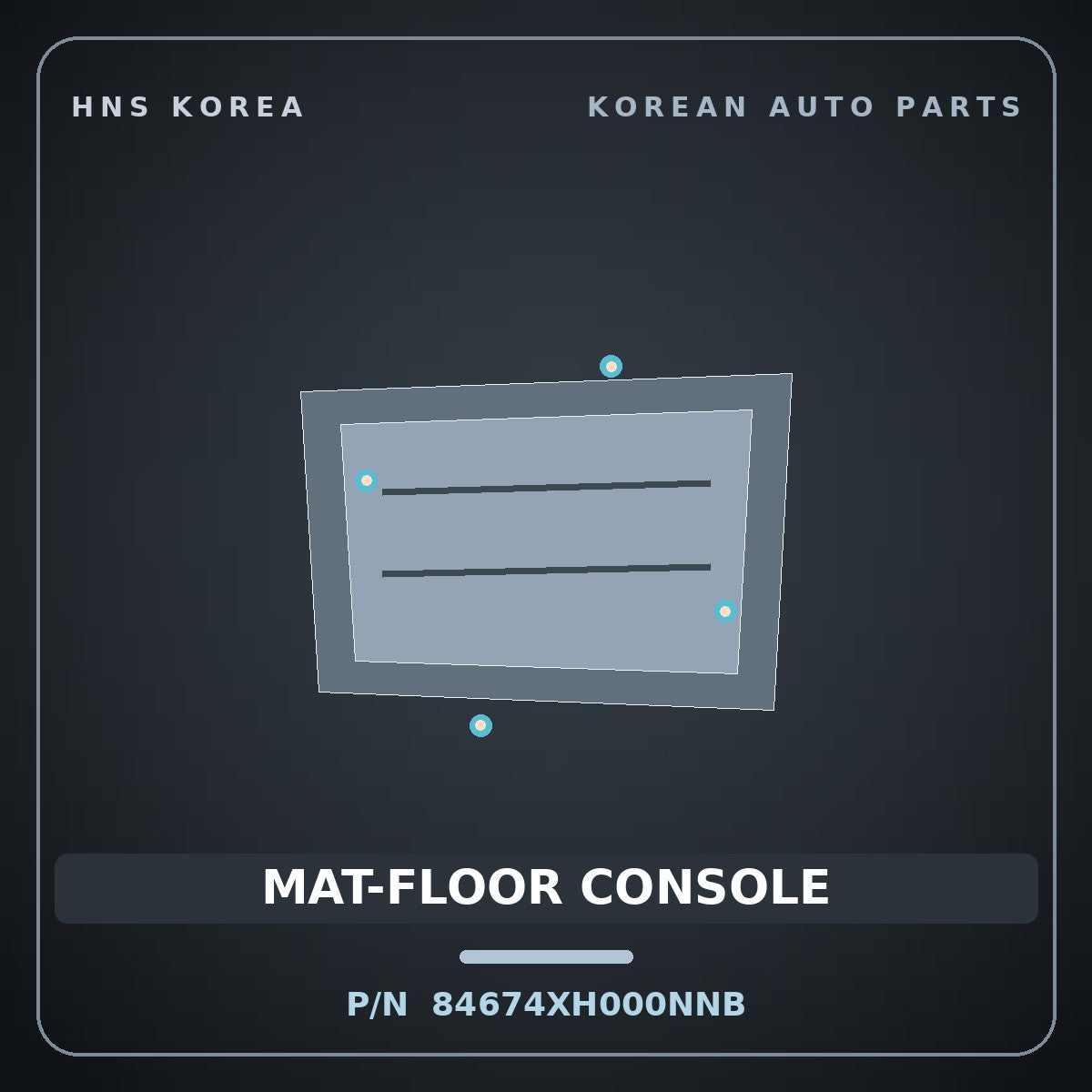 Genuine Mobis MAT-FLOOR CONSOLE 84674XH000NNB for Nexo 2025 HNS Parts Korea