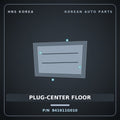 Genuine Mobis PLUG-CENTER FLOOR 841911G010 for BlueOn 2011 HNS Parts Korea