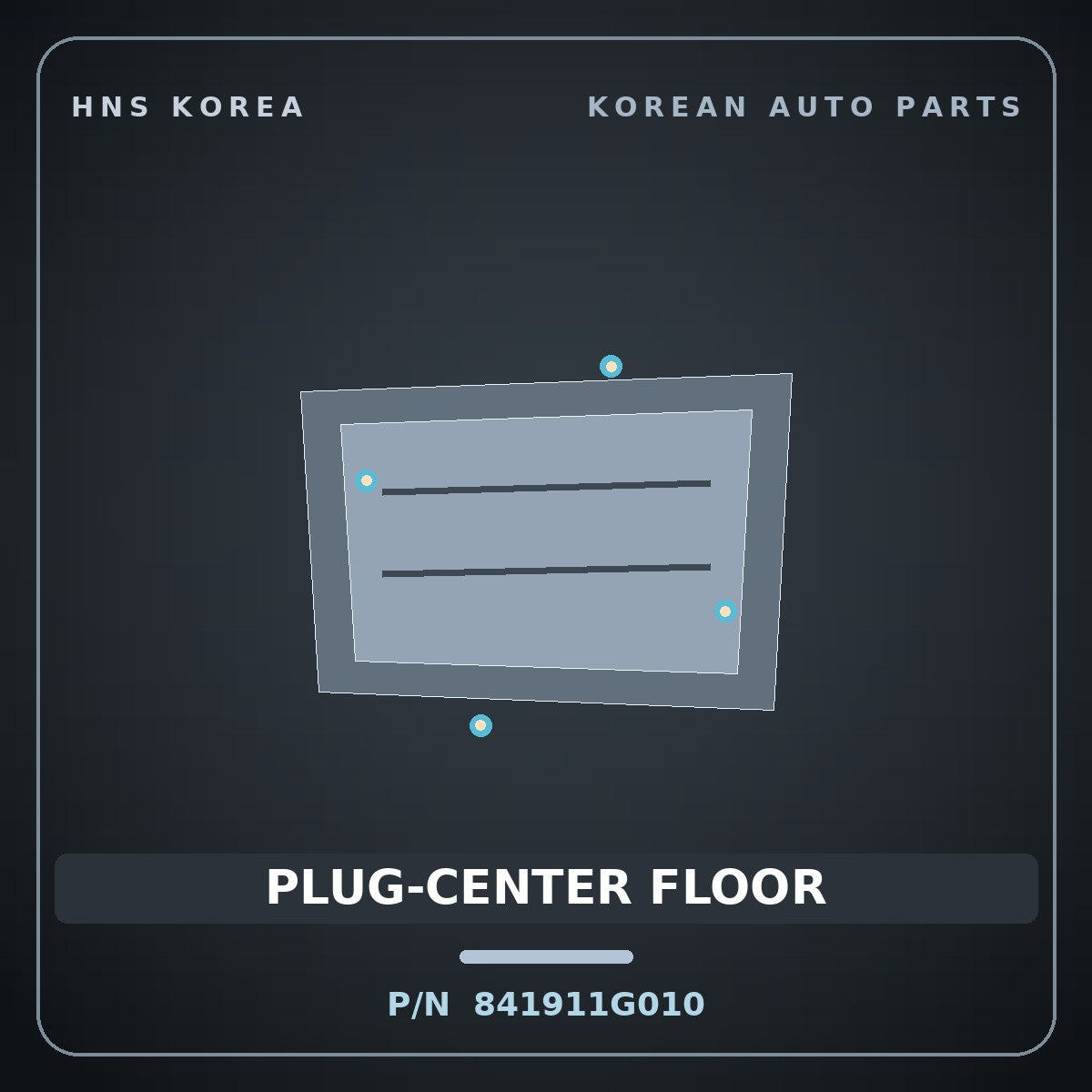 Genuine Mobis PLUG-CENTER FLOOR 841911G010 for BlueOn 2011 HNS Parts Korea