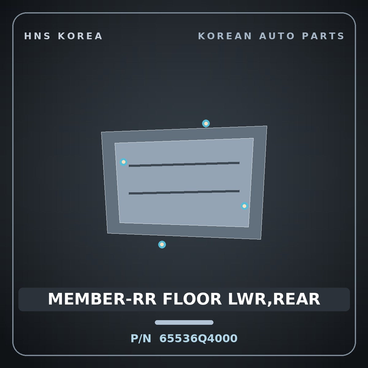 Genuine Mobis MEMBER-RR FLOOR LWR,REAR 65536Q4000 for Niro 2019 HNS Parts Korea