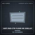 Genuine Mobis ANTI PAD-CTR FLOOR RR SIDE,LH 84156DB000 for Niro 2022 HNS Parts Korea