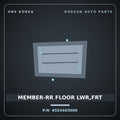 Genuine Mobis MEMBER-RR FLOOR LWR,FRT 65534G5000 for Niro 2016 HNS Parts Korea