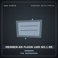 Genuine Mobis MEMBER-RR FLOOR LWR NO.1 RR 65556G5500 for Niro 2016 HNS Parts Korea