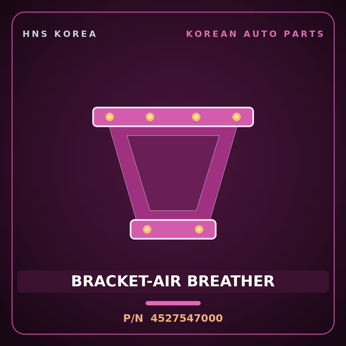 Genuine Mobis BRACKET-AIR BREATHER 4527547000 for G70 2014 HNS Parts Korea