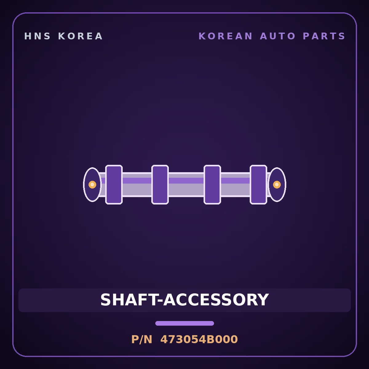 Genuine Mobis SHAFT-ACCESSORY 473054B000 for Grand Starex 1997 HNS Parts Korea