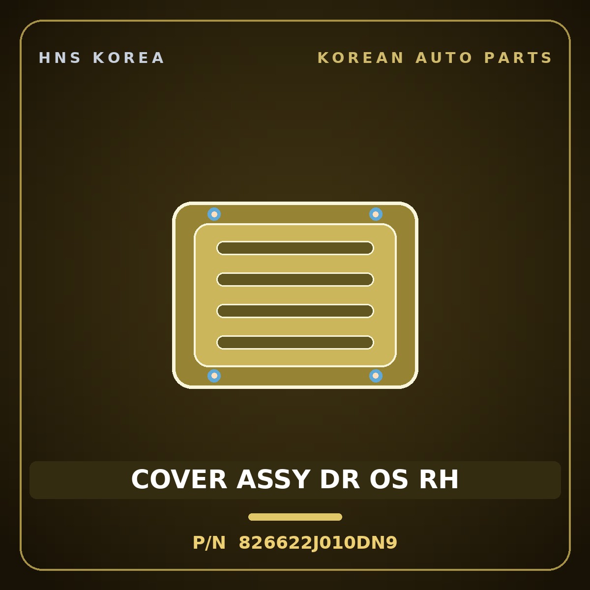 Genuine Mobis COVER ASSY DR OS RH 826622J010DN9 for Mohave 2020 HNS Parts Korea