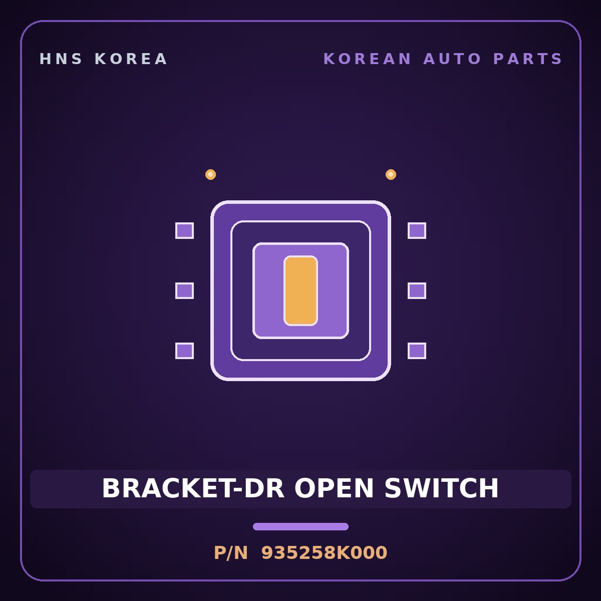 Genuine Mobis BRACKET-DR OPEN SWITCH 935258K000 for Aero City 2008 HNS Parts Korea