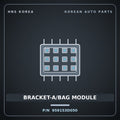 Genuine Mobis BRACKET-A/BAG MODULE 959153D050 for Sonata 2002 HNS Parts Korea